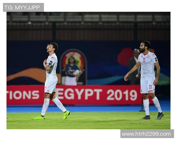 突尼斯男足核心球员在非洲杯的精彩表现与未来前景分析